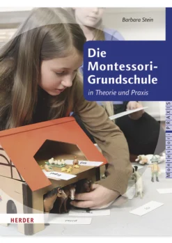 Buch "Die Montessori-Grundschule in Theorie und Praxis", 128 Seiten